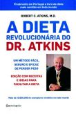 A Dieta Revolucionária do Dr.Atkins