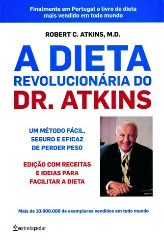 A Dieta Revolucionária do Dr.Atkins